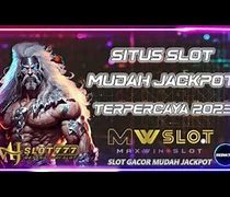 Daftar Situs Slot Mudah Jackpot Terpercaya 2023 Gratis Thailand